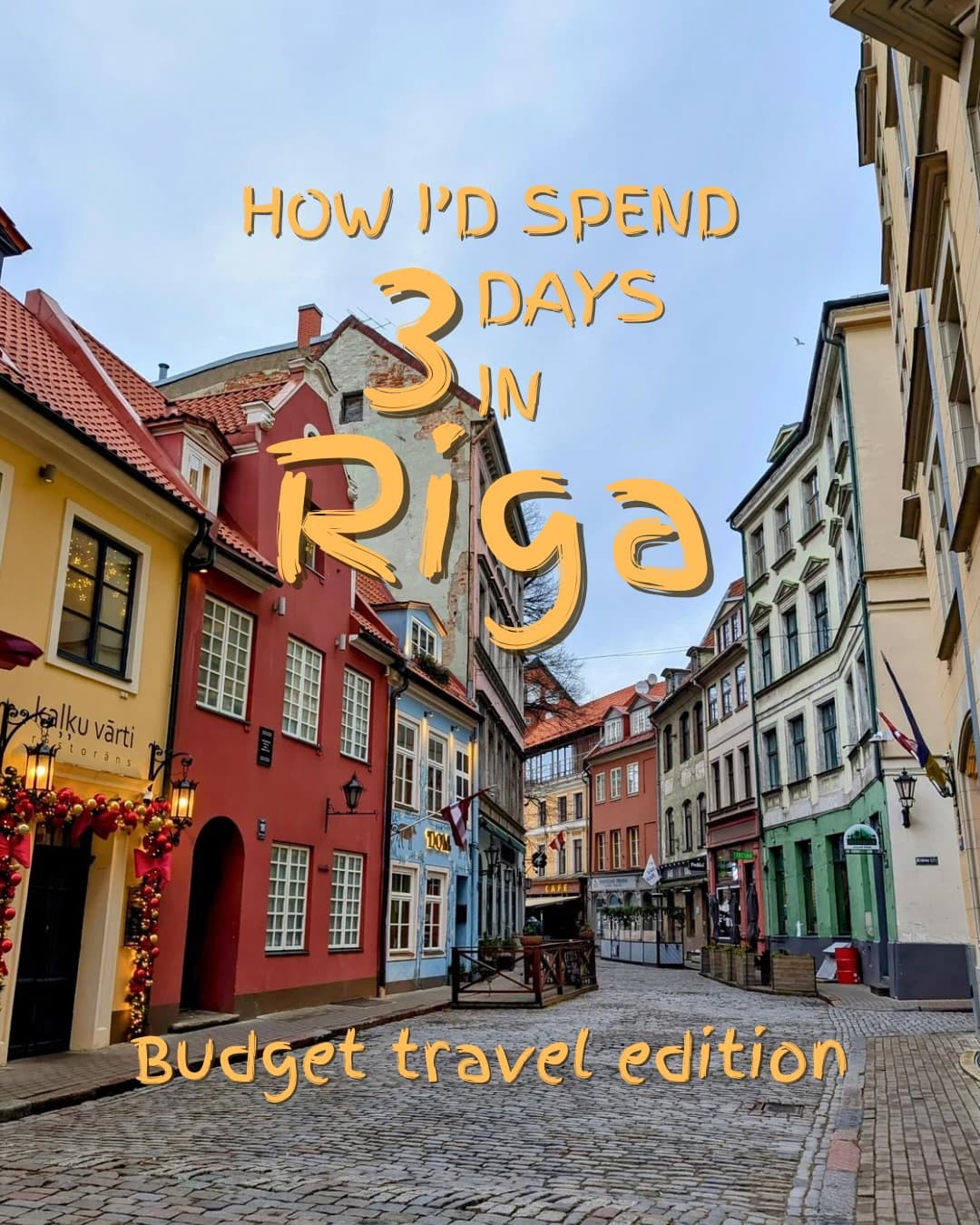 Riga: A Budget-Friendly European Gem