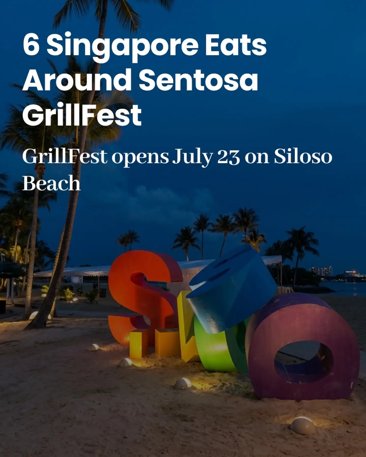 Siloso Beach GrillFest Foodie Spots