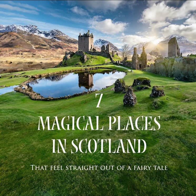 Seven Magical Scottish Castles, Glens, and Islets