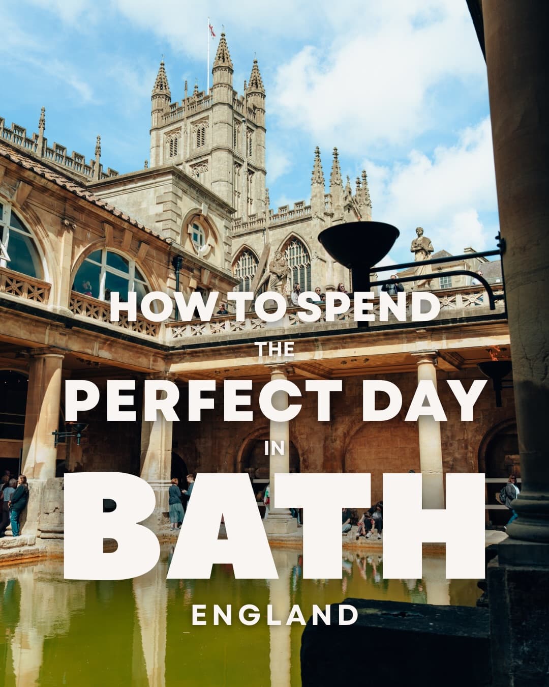 A Day Trip Exploring Historic Bath, England