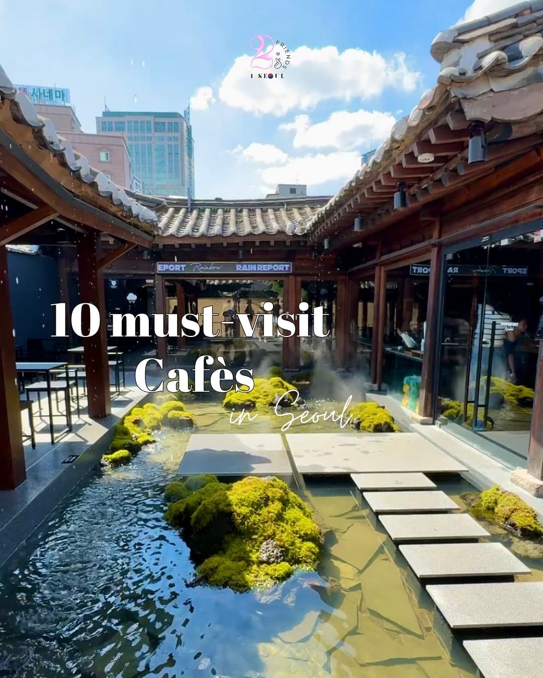 Seoul's Top 9 Cafes With Unique Atmospheres