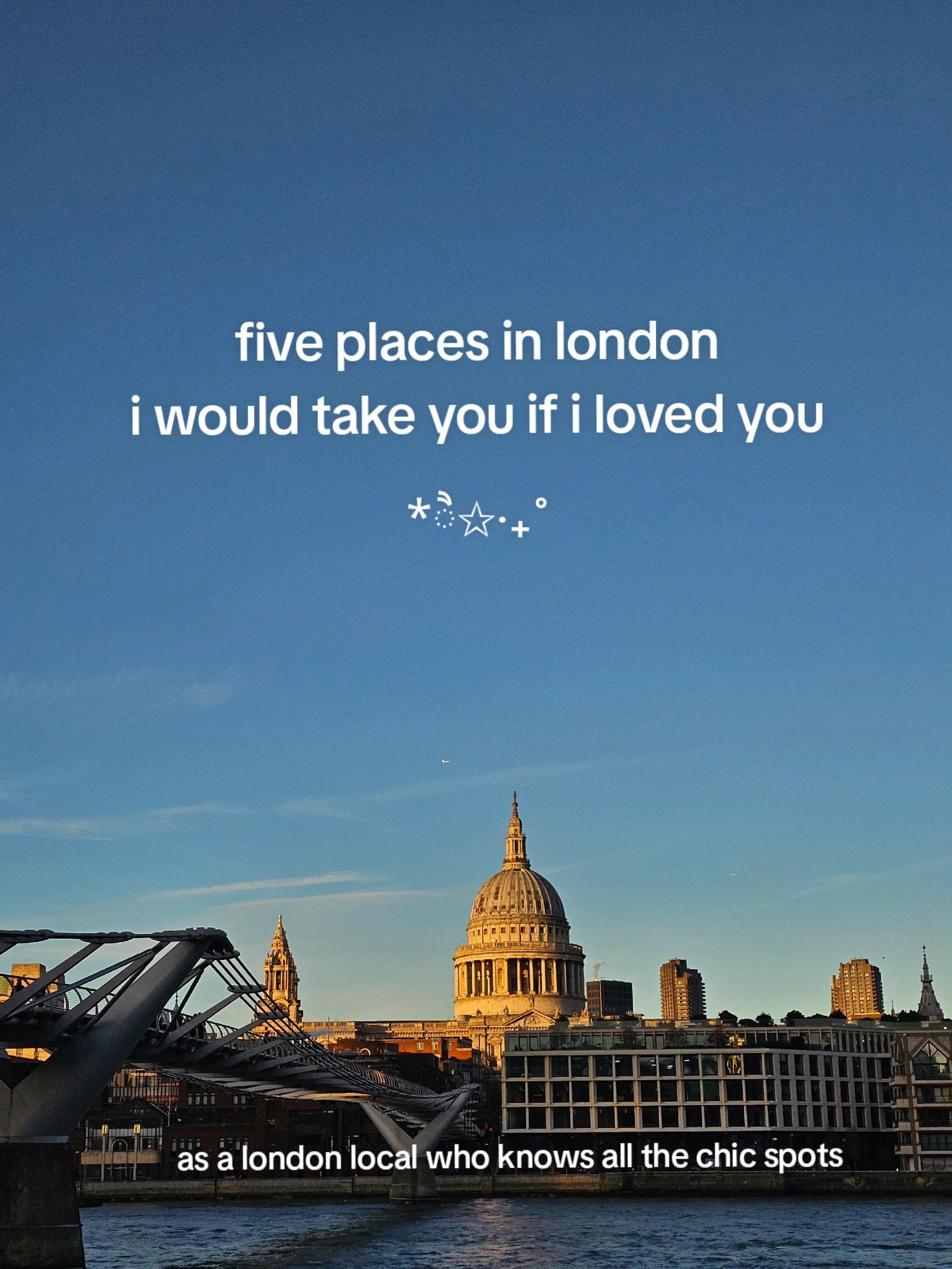 Five London Hidden Gems From A Local