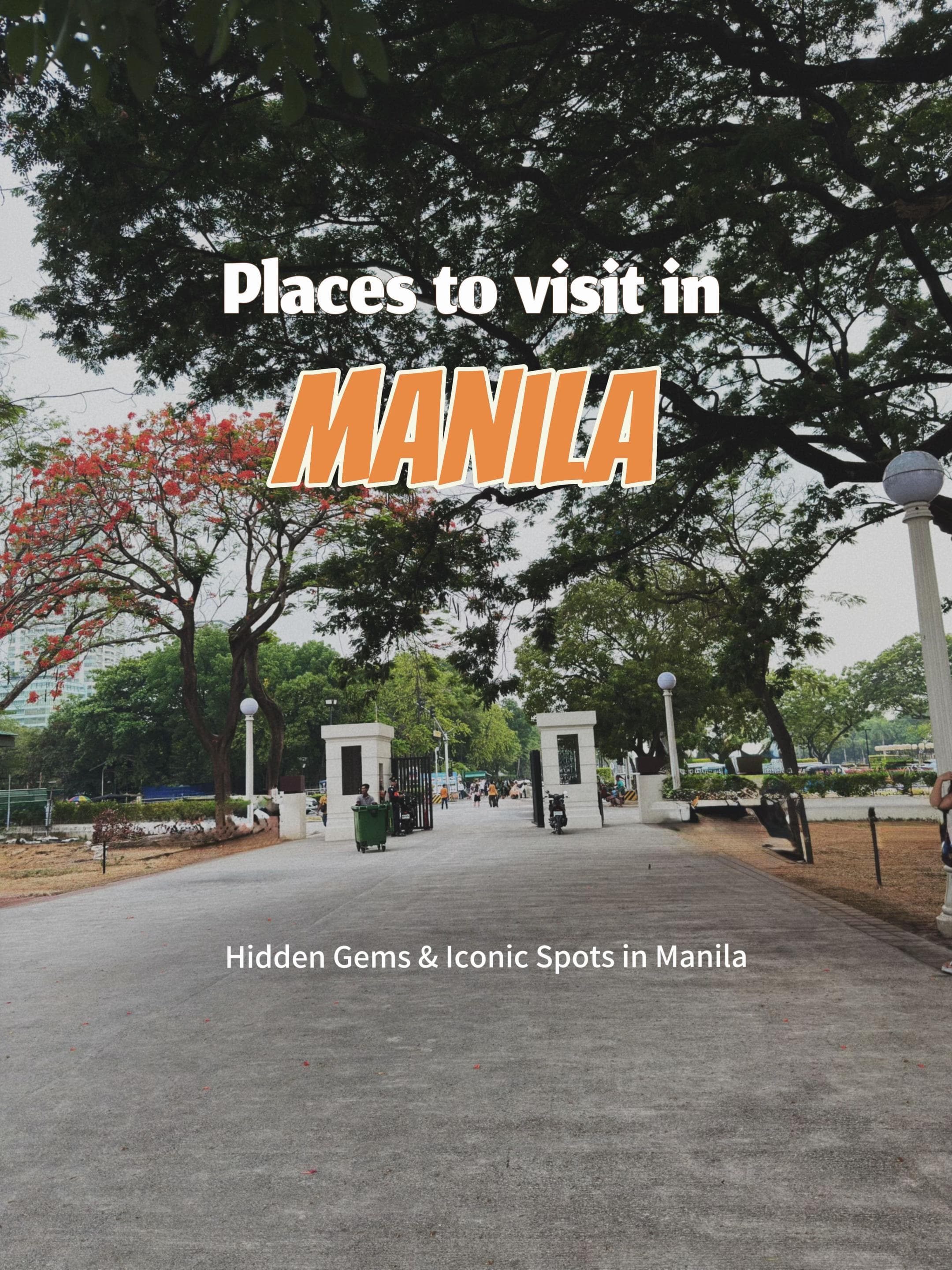 Must-Visit Attractions and Spots in Manila