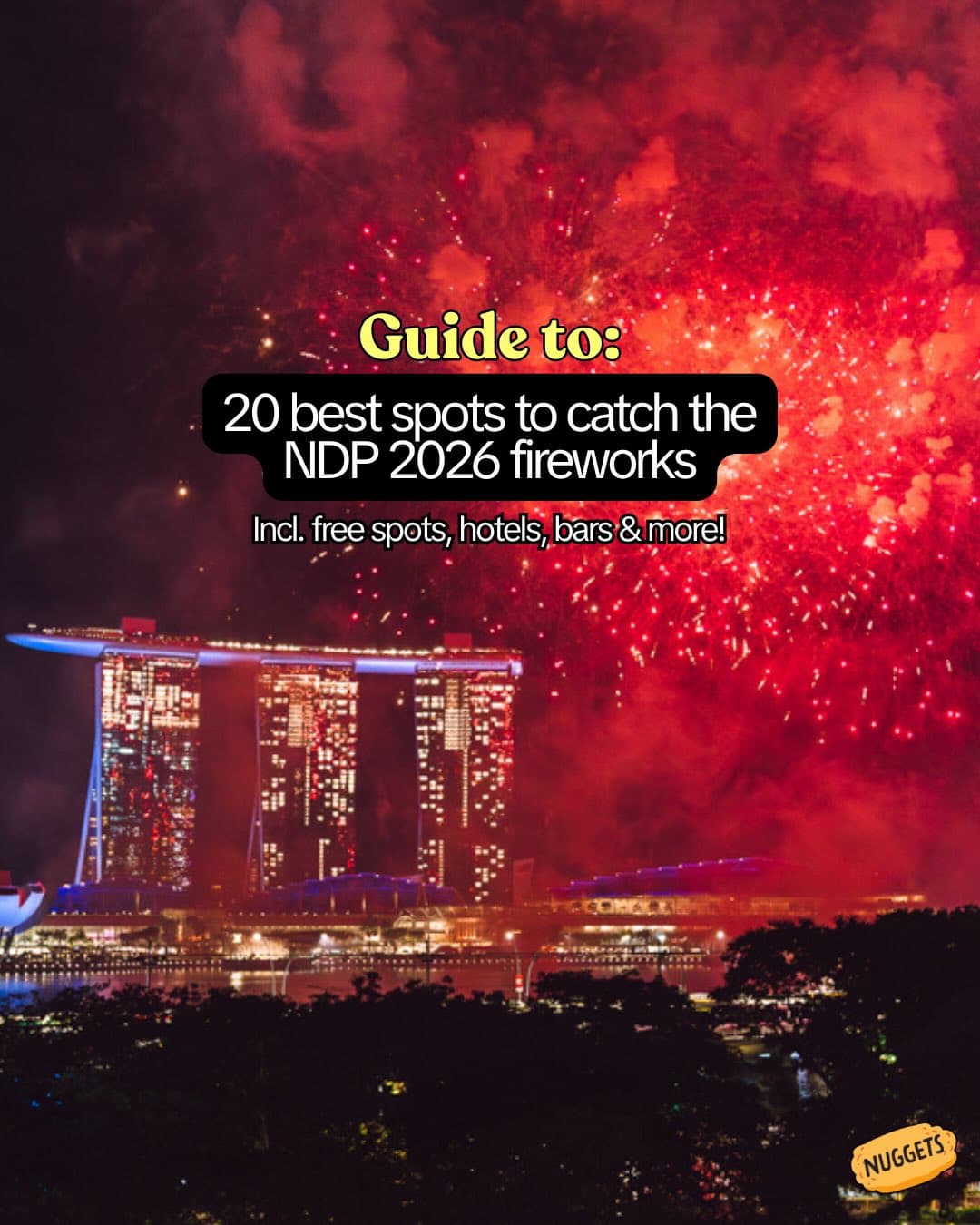 Best Spots For Singapore National Day Fireworks