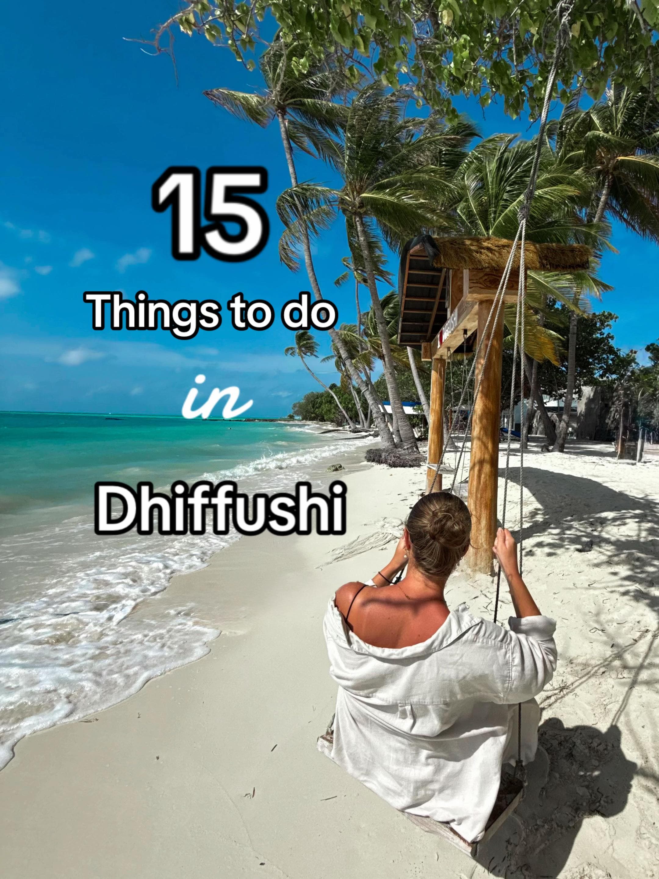 Dhiffushi: Your Guide to Maldivian Island Activities