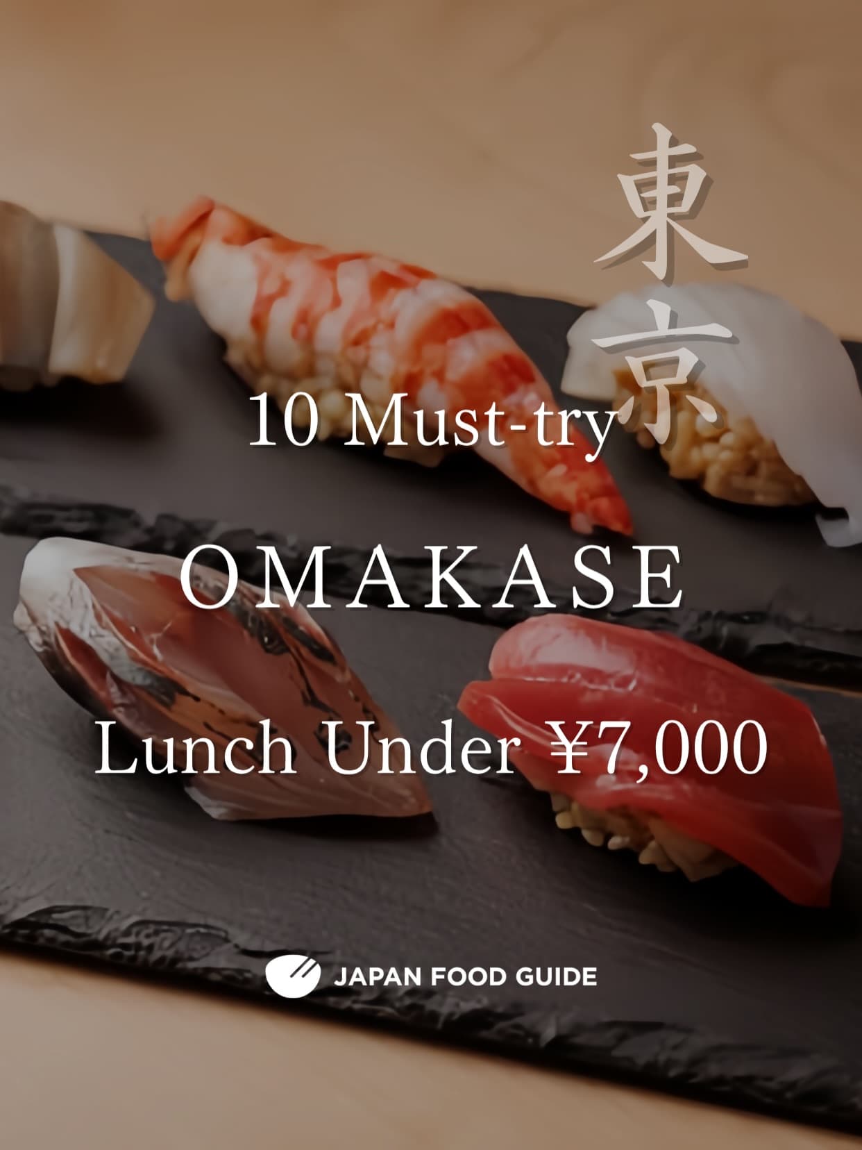 Affordable Omakase Lunches in Tokyo