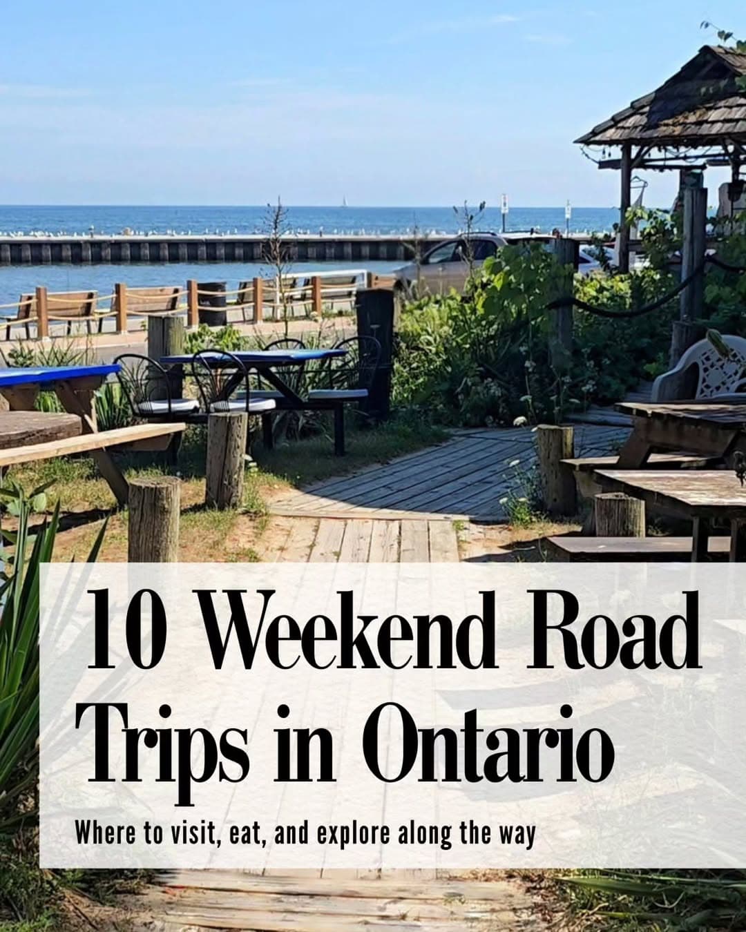10 Ontario Summer Road Trip Destinations