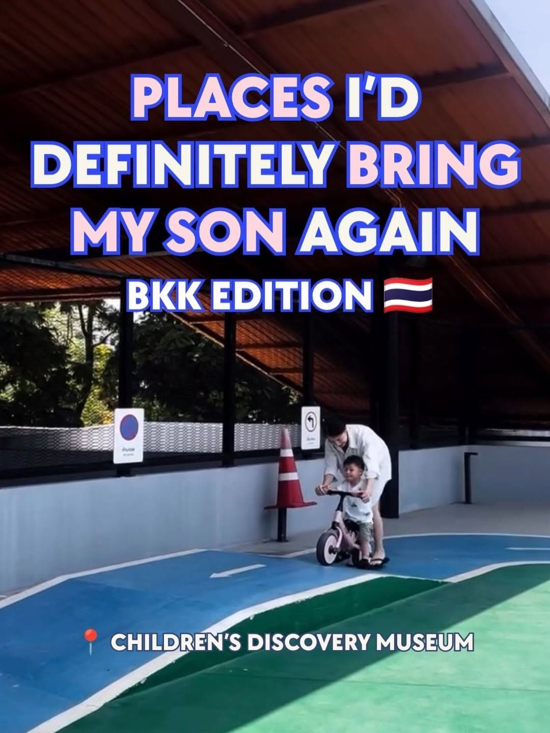 Bangkok Toddler Adventures: Discovery Museum & Parks