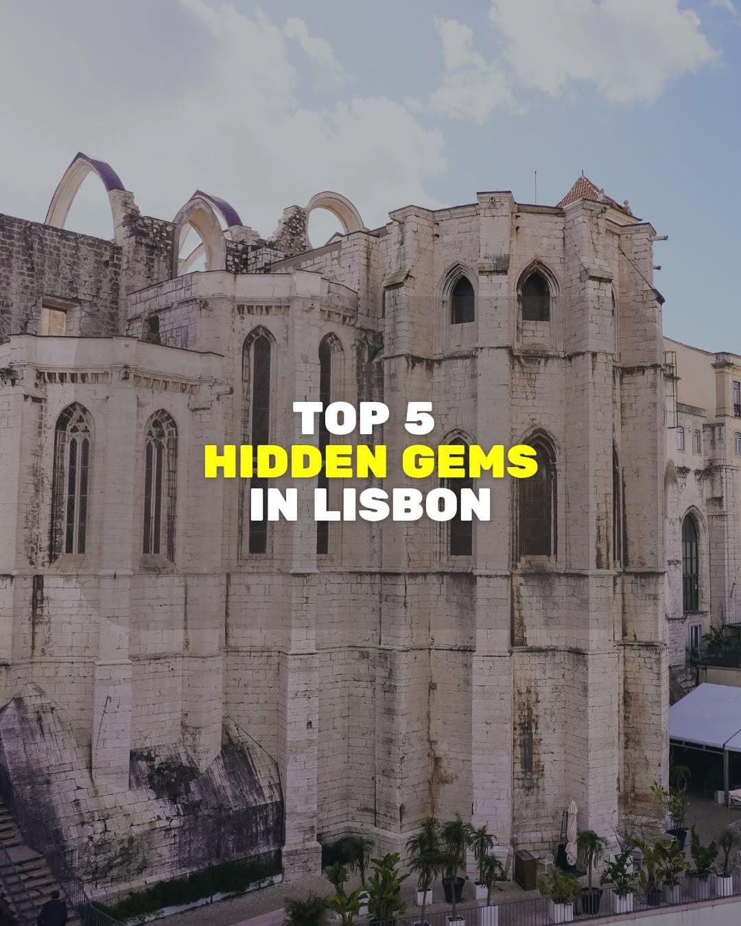 Five Unique Lisbon Attractions