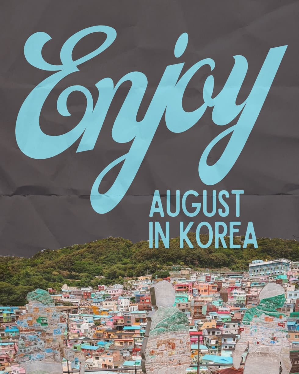 August in Korea: Water Fun and Evening Activities