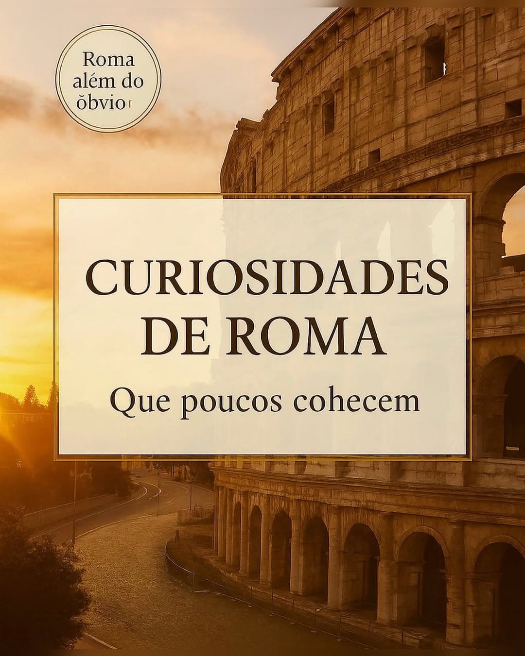 Discover Non-Obvious Rome: Beyond the Tourist Trail