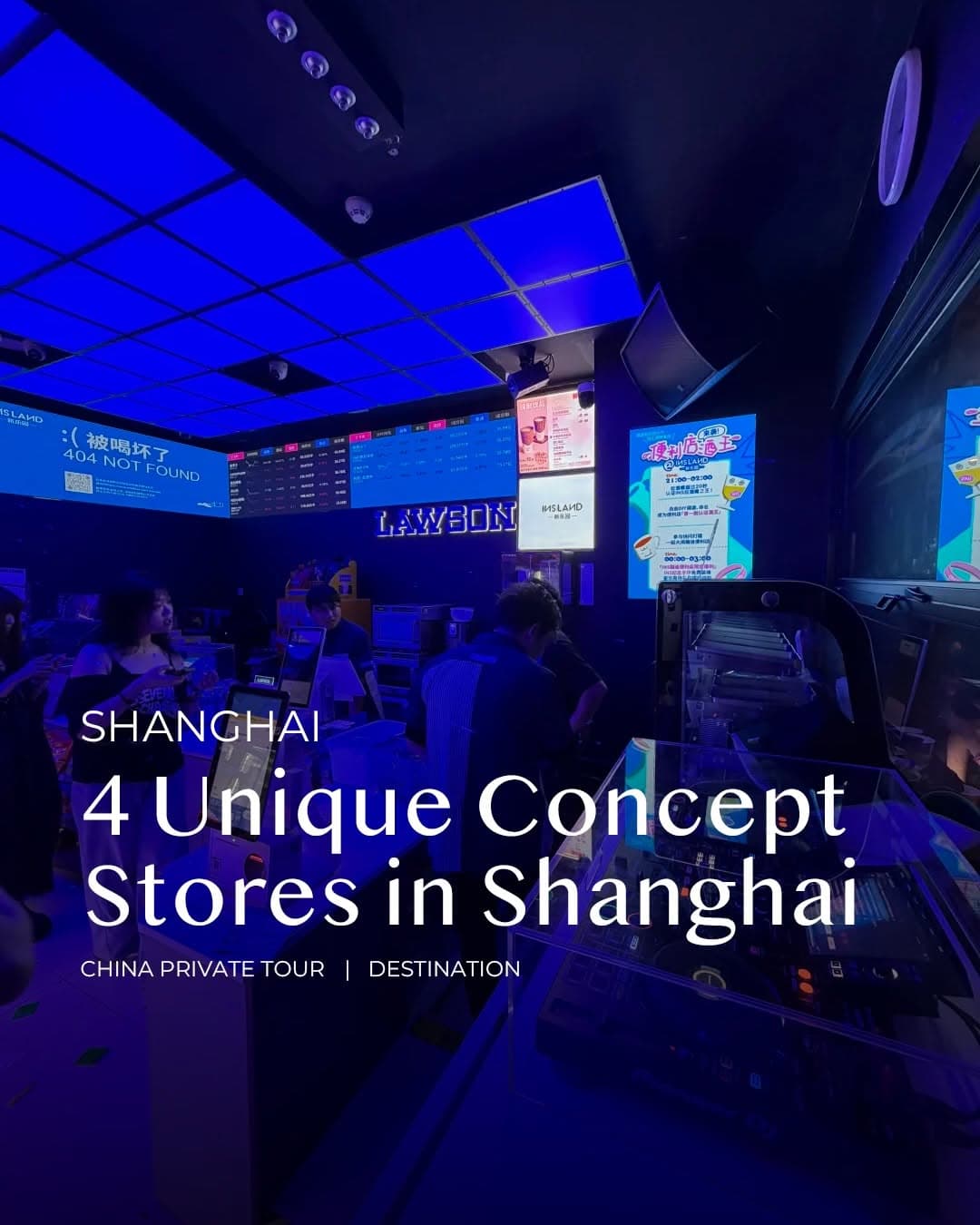 Shanghai Concept Stores and Beijing Smart Restaurant
