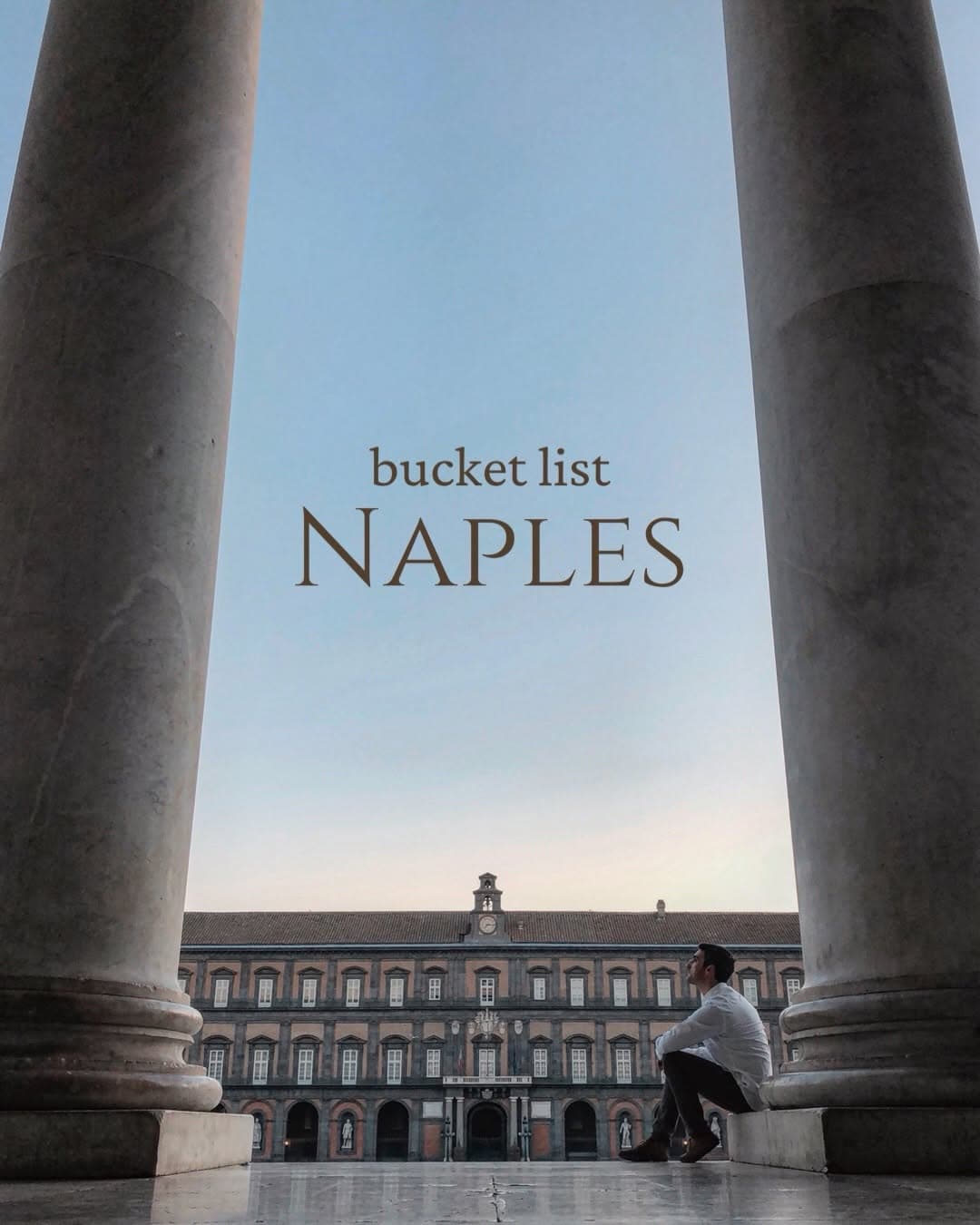 Naples Bucket List: Must-See Sights and Experiences