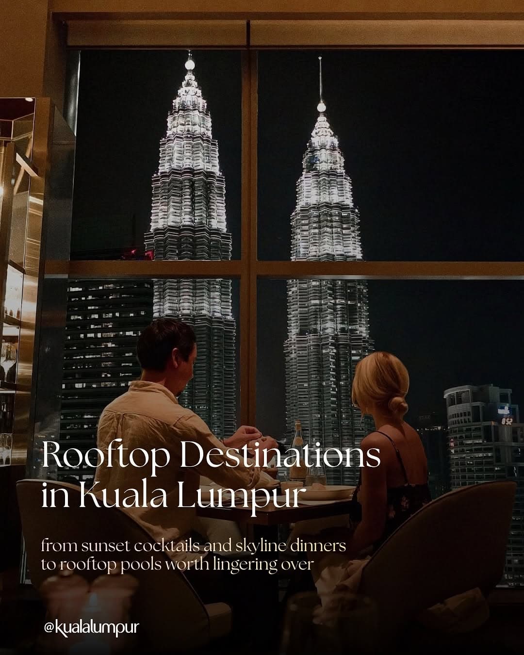 Kuala Lumpur's Elevated Havens Offer Lingering Views
