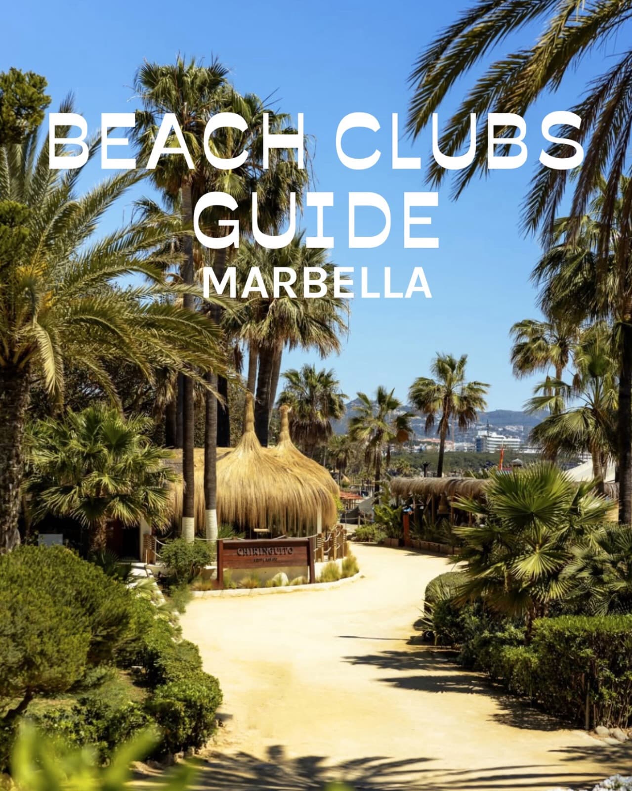Marbella's Finest Beach Clubs For A Perfect Day