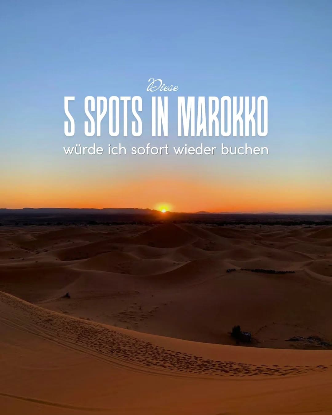 Five Moroccan Destinations From Waterfalls to Desert