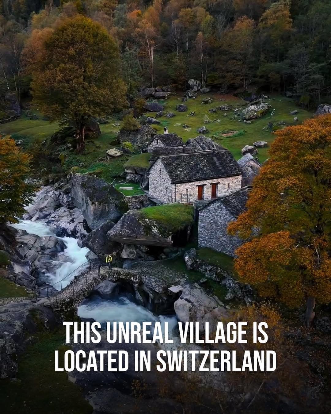 Fairytale Swiss Villages: Valle Verzasca And Foroglio