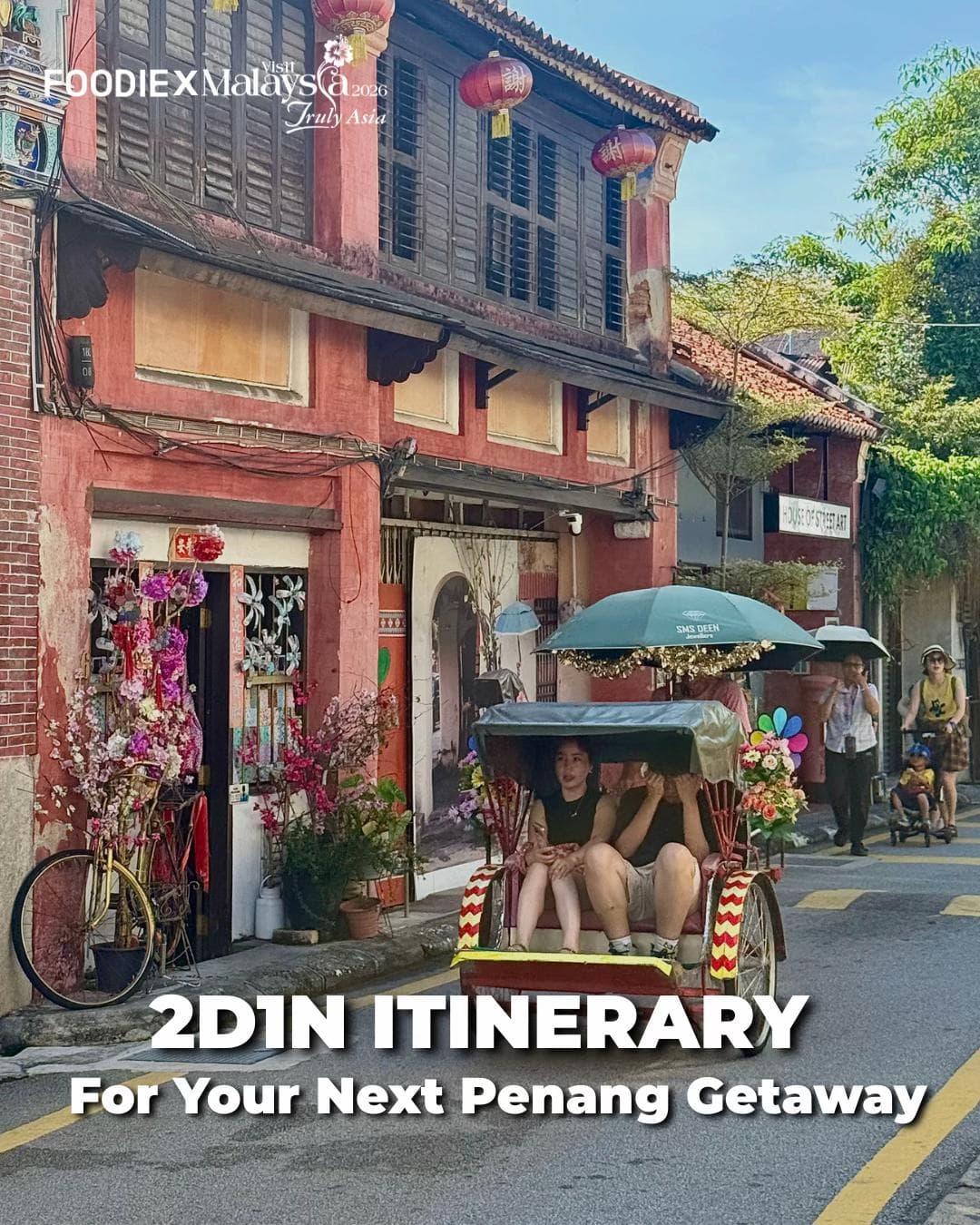 Penang's Heritage Streets, Art, and Delicious Eats