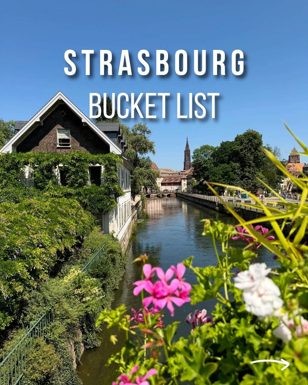 Strasbourg Bucket List: History, Charm, and Cuisine