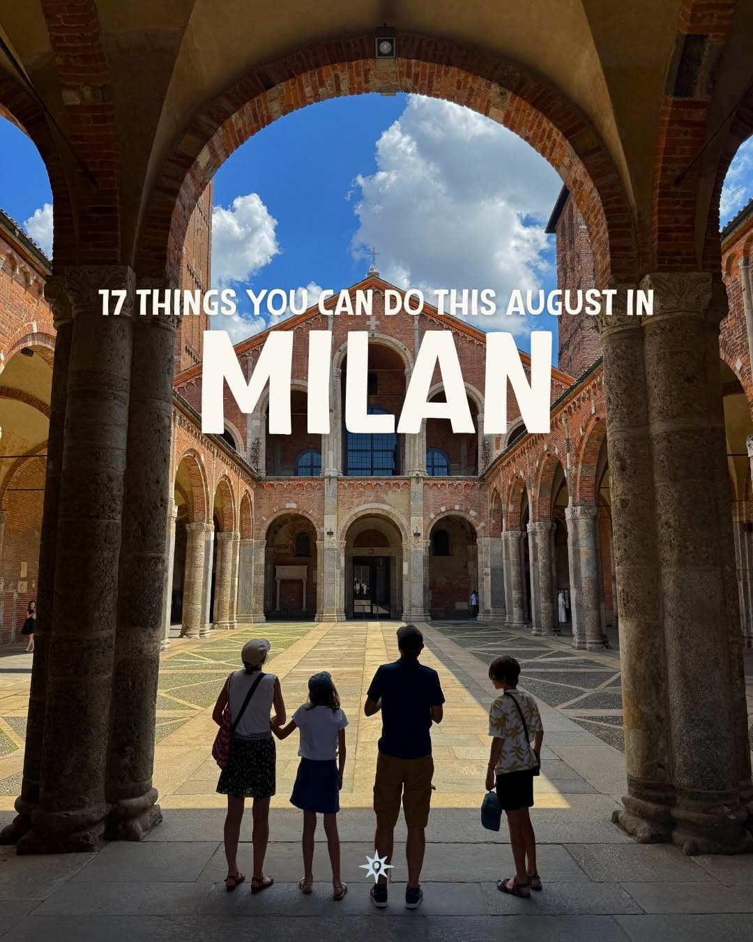 Milan Attractions Open During August