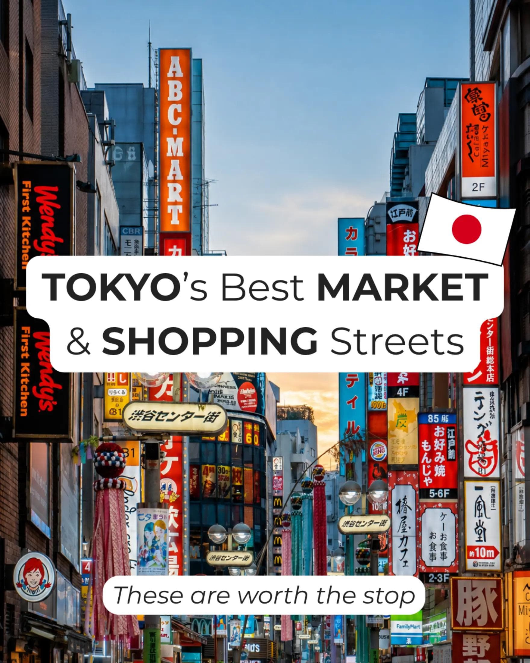 Tokyo's Traditional Shopping Streets and Lively Markets