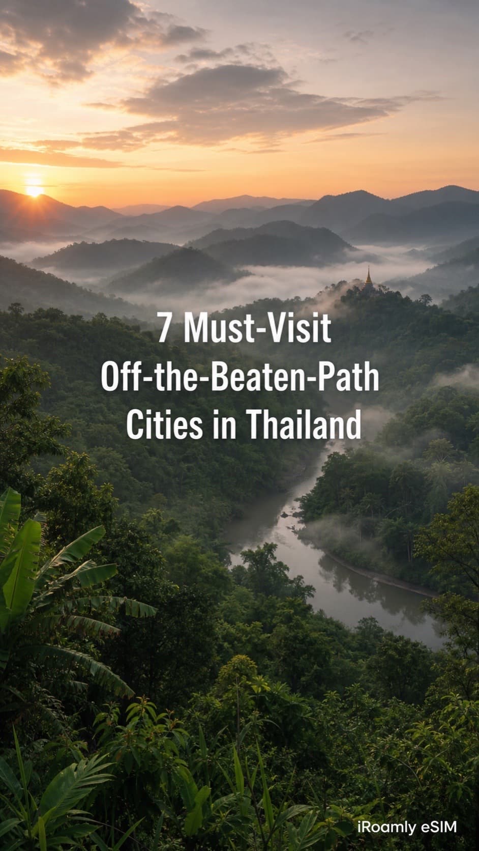 Seven Cities Revealing Thailand's Soulful Side