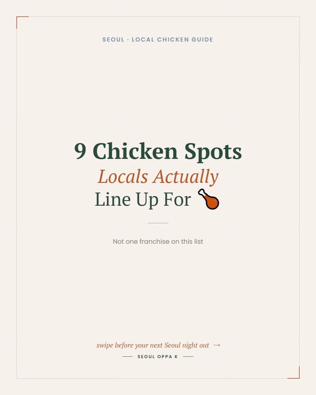 Seoul's Beloved Non-Franchise Chicken Eateries