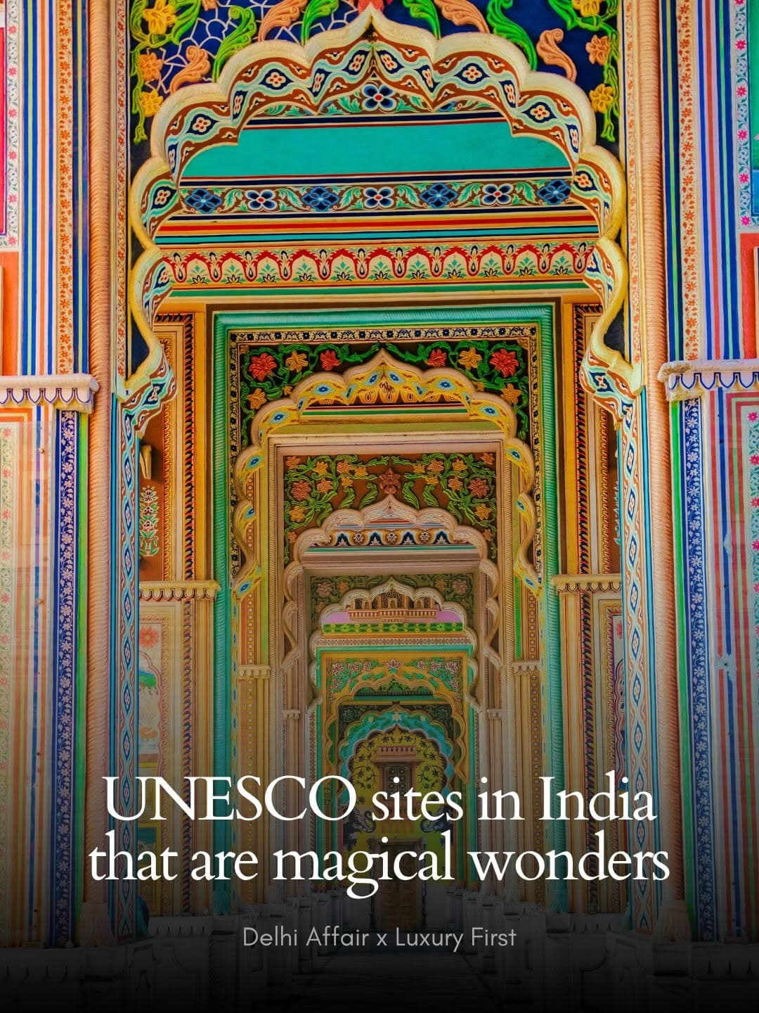 UNESCO World Heritage Sites of India