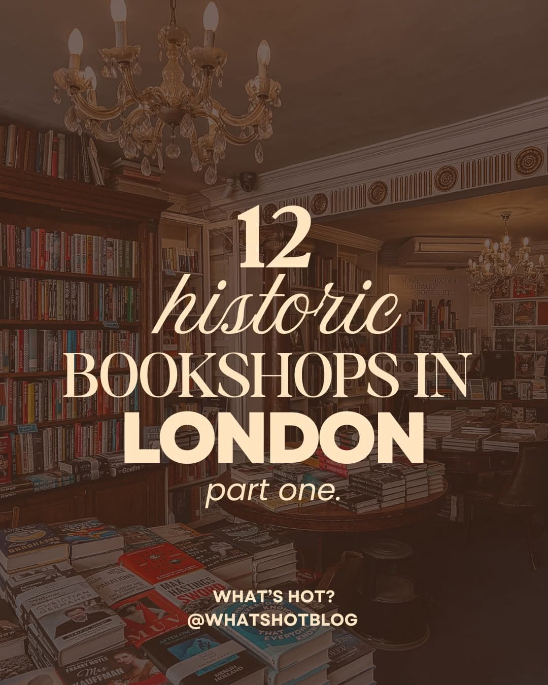 London's Historic Bookshops: A Literary Tour