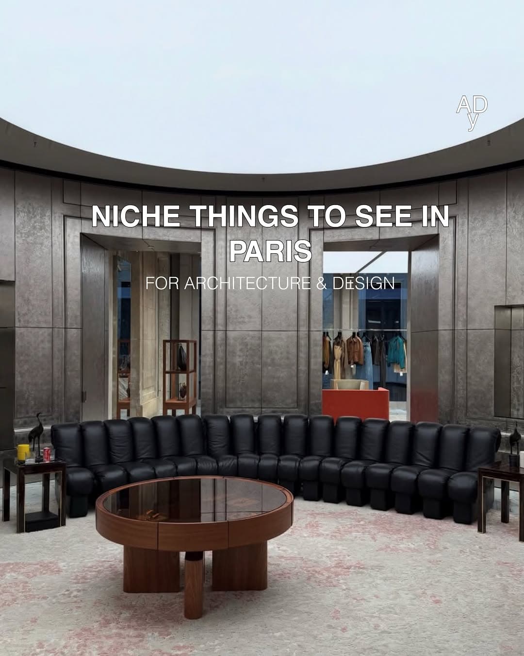 Parisian Spaces Revealing Design Culture