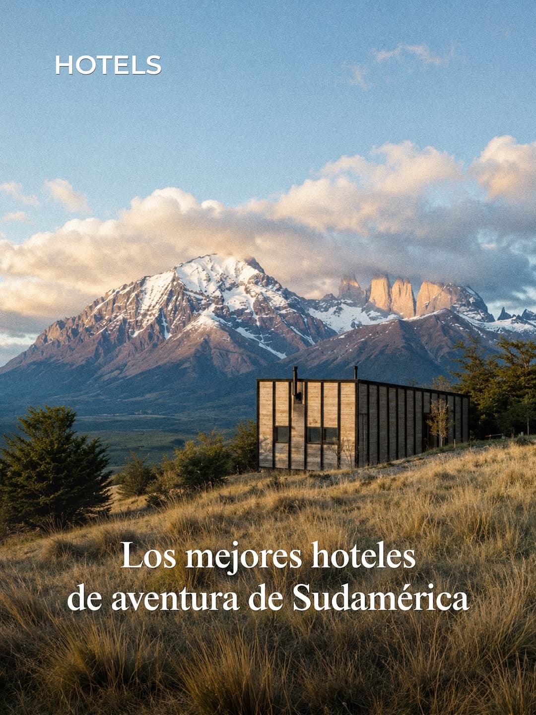 9 South American Hotels For An Adventurous Escape