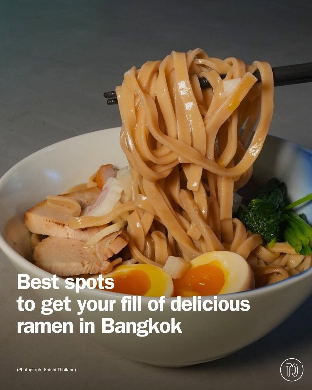 Bangkok's Best Ramen Shops Offer Slurp-Worthy Bowls