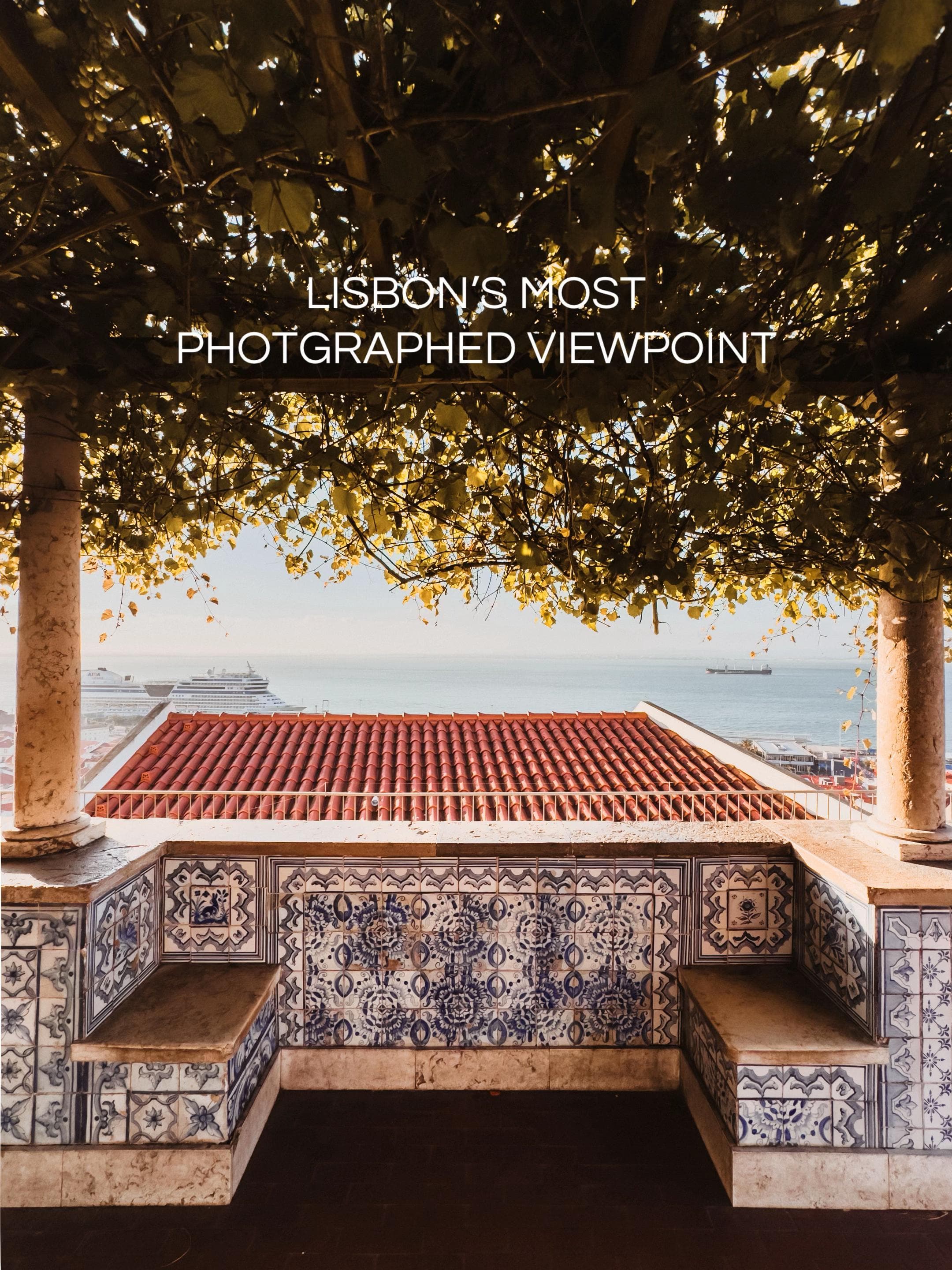Lisbon's Viewpoints and Historic Landmarks
