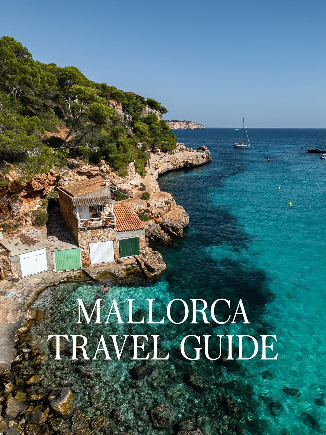 Mallorca Travel Guide: Beaches, Hotels, and Attractions