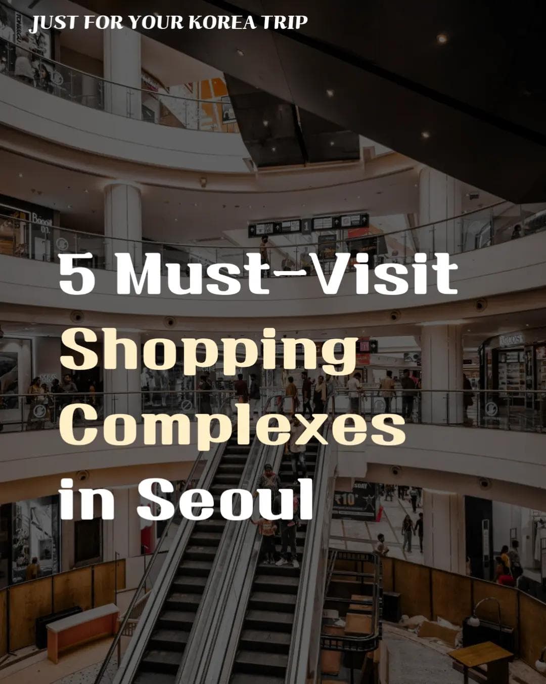 Seoul's Top 5 Shopping and Entertainment Malls