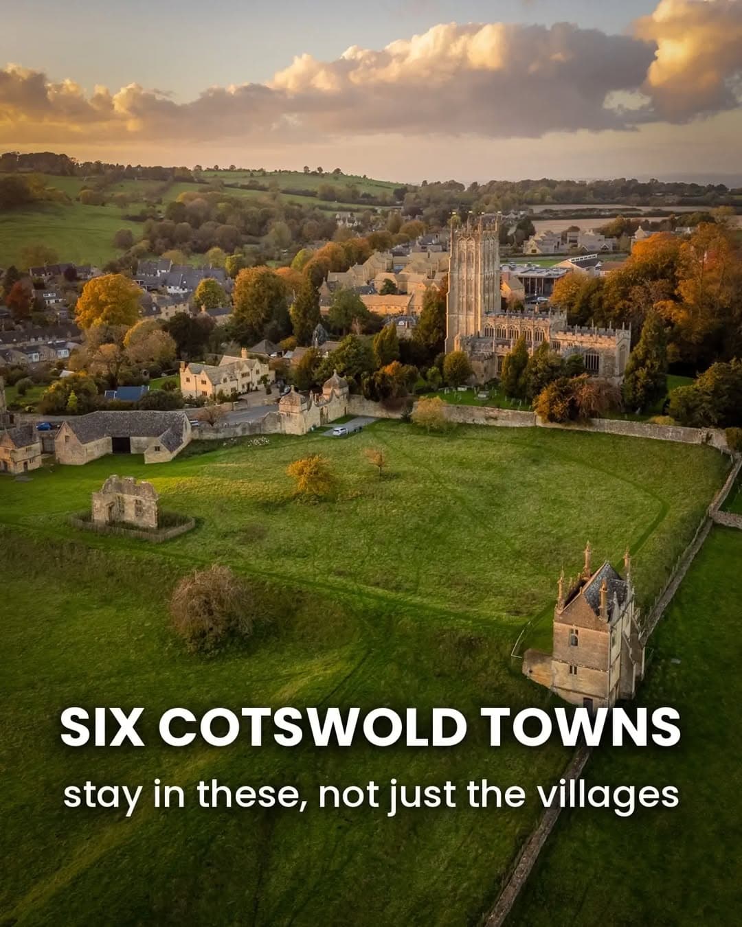 Six Cotswold Towns for Exploring the Region