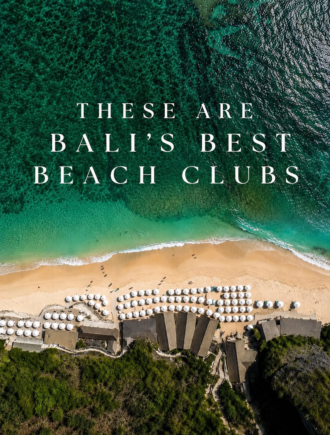 Top Beach Clubs in Bali for Your Next Trip