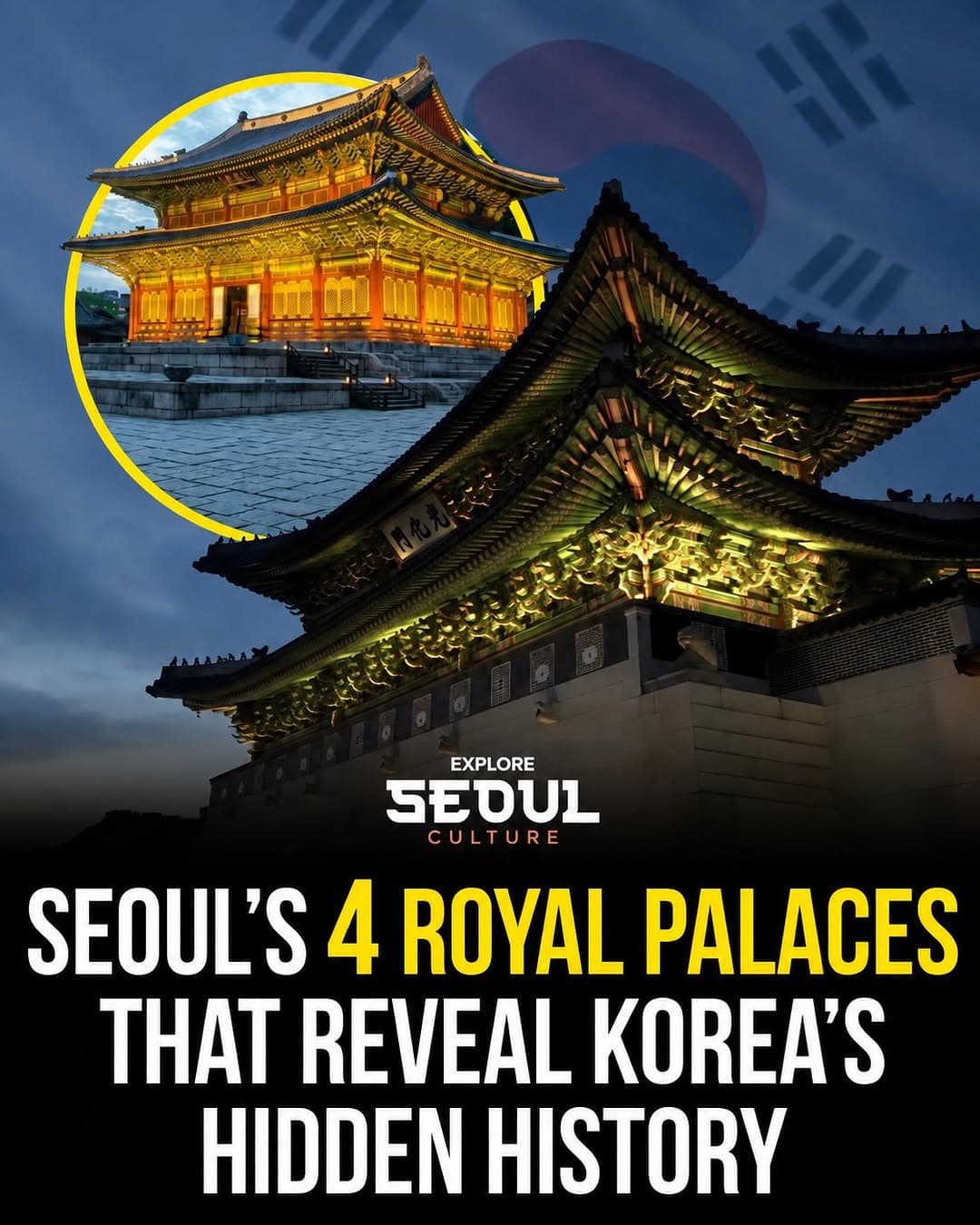 Seoul's Historic Royal Palaces