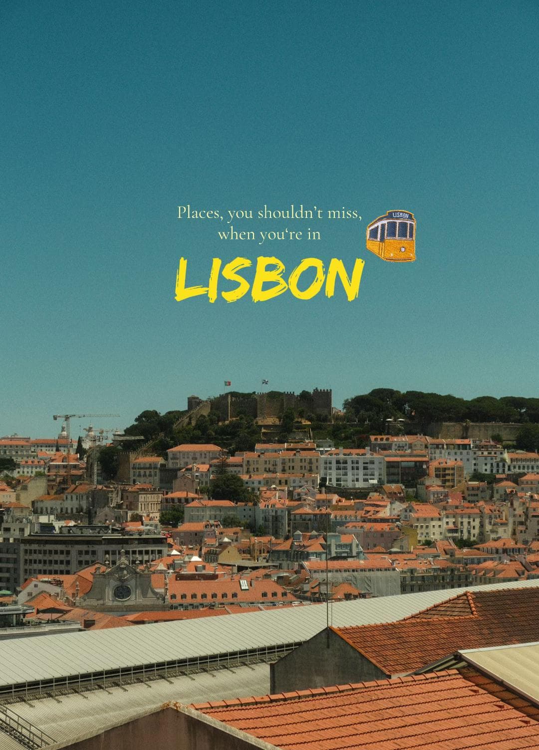 Iconic Lisbon Landmarks and Attractions