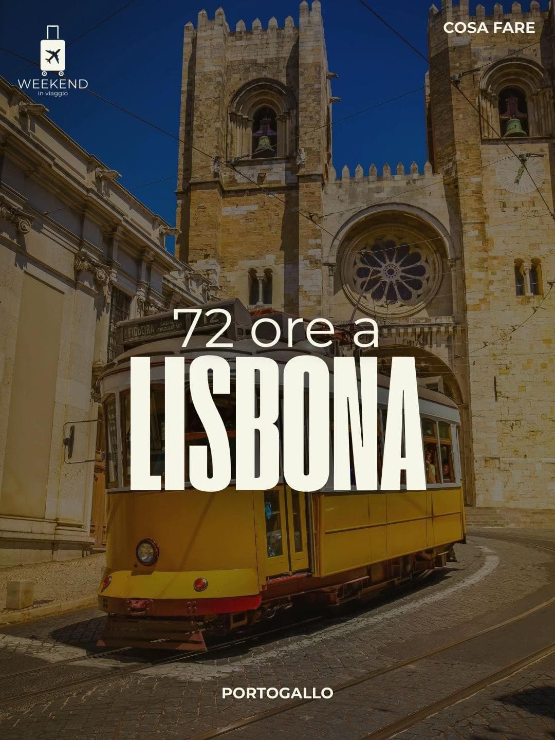 Lisbon 72-Hour Itinerary Of Attractions