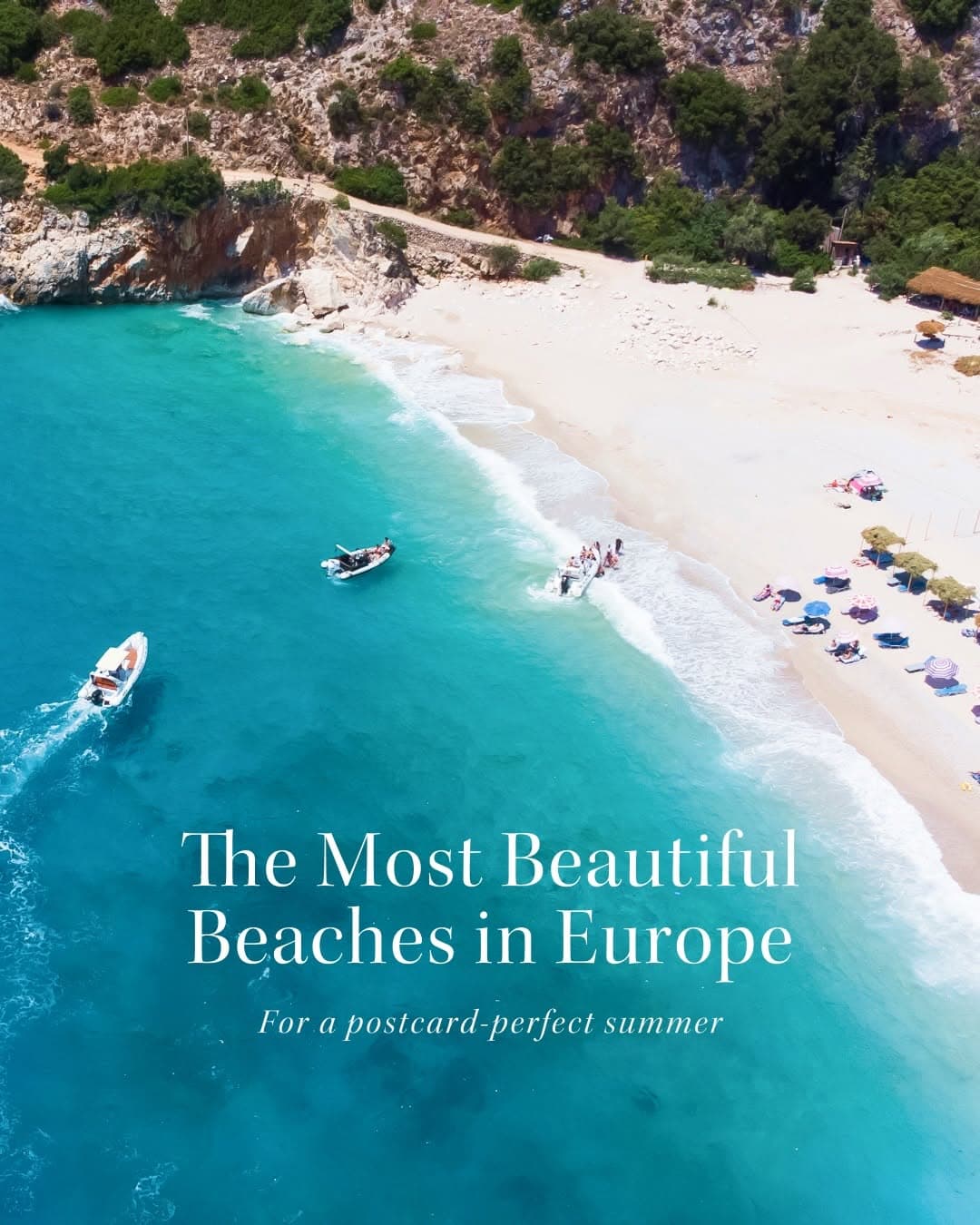Picture-Perfect European Beaches for Summer Itineraries