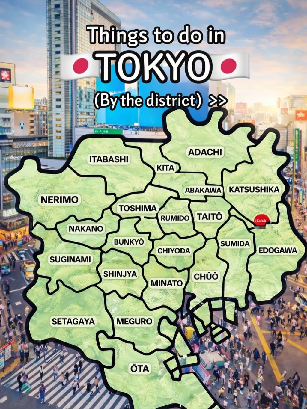Tokyo Travel Guide: Explore Districts and Attractions