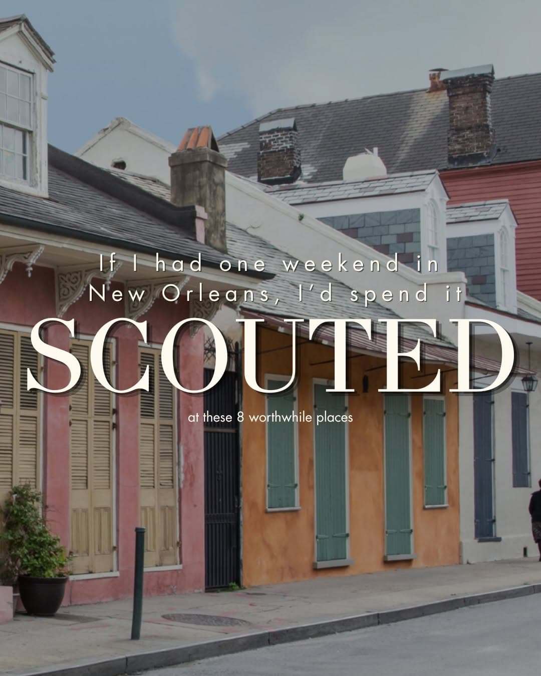 New Orleans Weekend Guide: Authentic Experiences