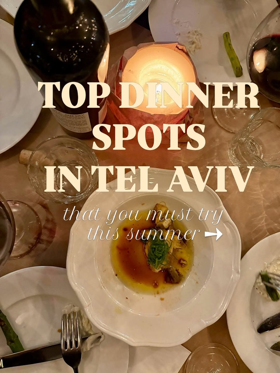 Favorite Tel Aviv Dinner Spots This Summer