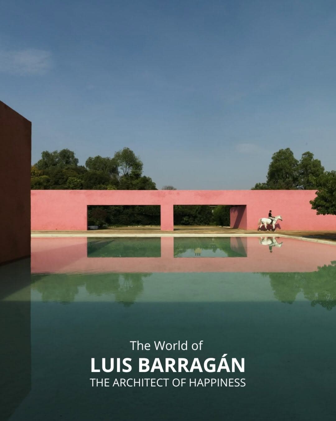 Iconic Mexican Architecture By Luis Barragán