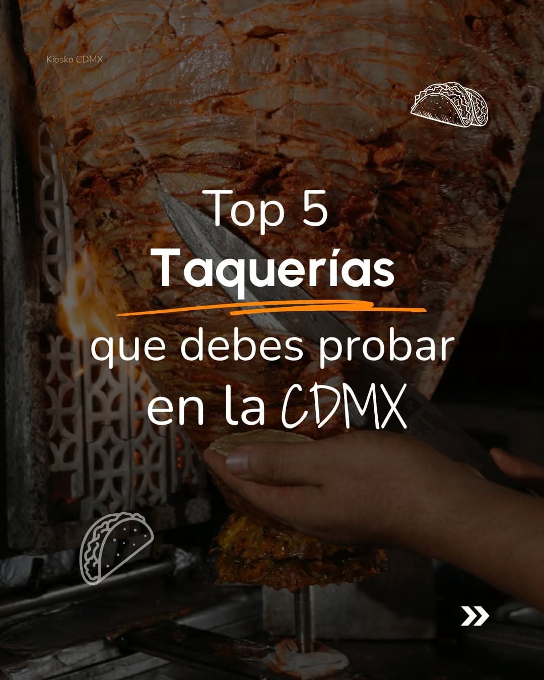 Five Must-Try Taquerias in Mexico City