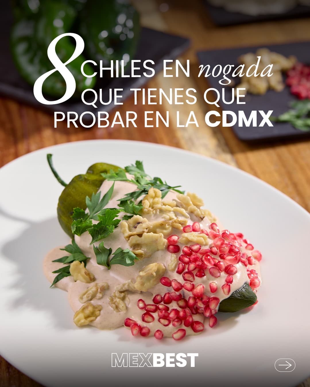 Seven Top Spots for Chiles en Nogada
