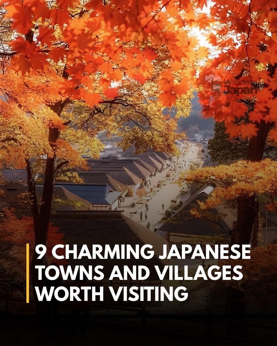 Charming Japanese Towns Offer Traditional Experiences