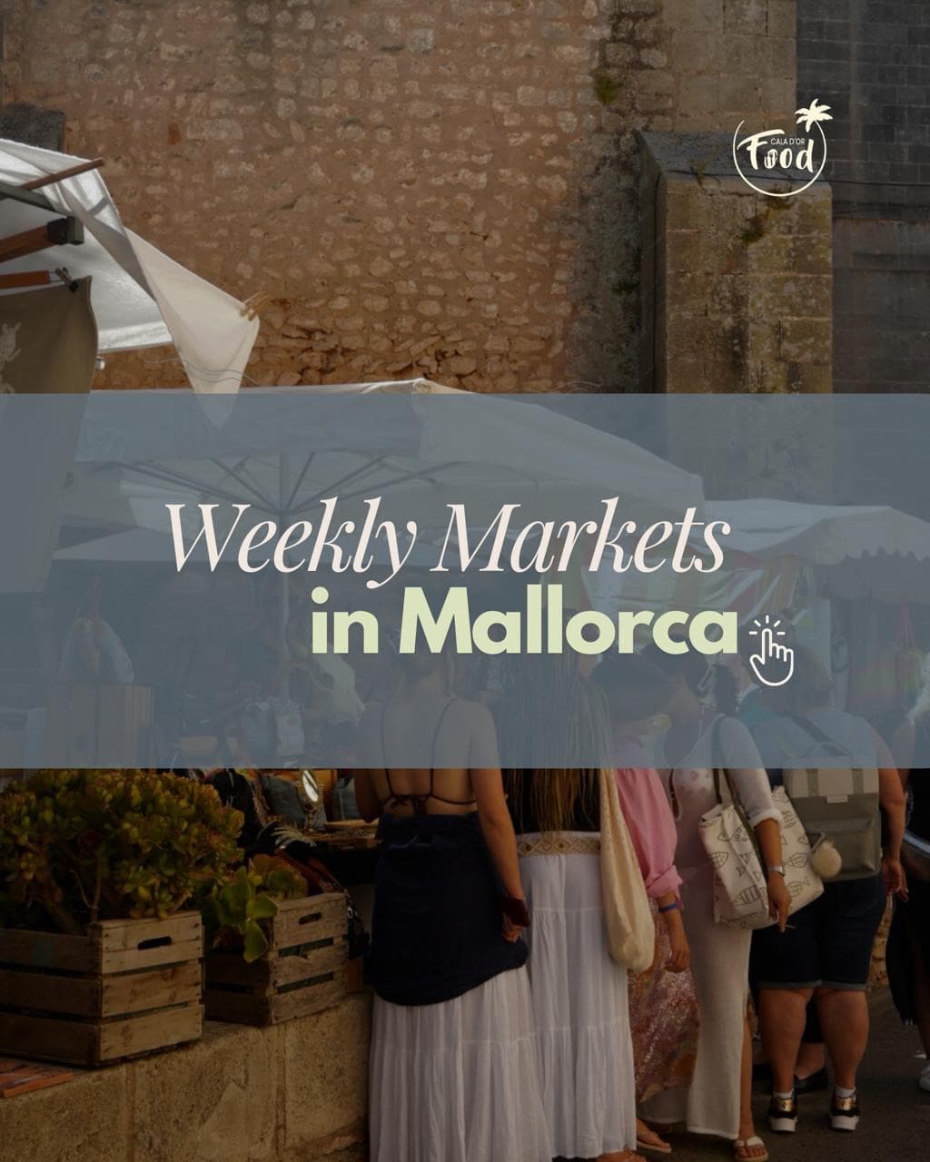 Mallorca's Charming Towns With Weekly Markets