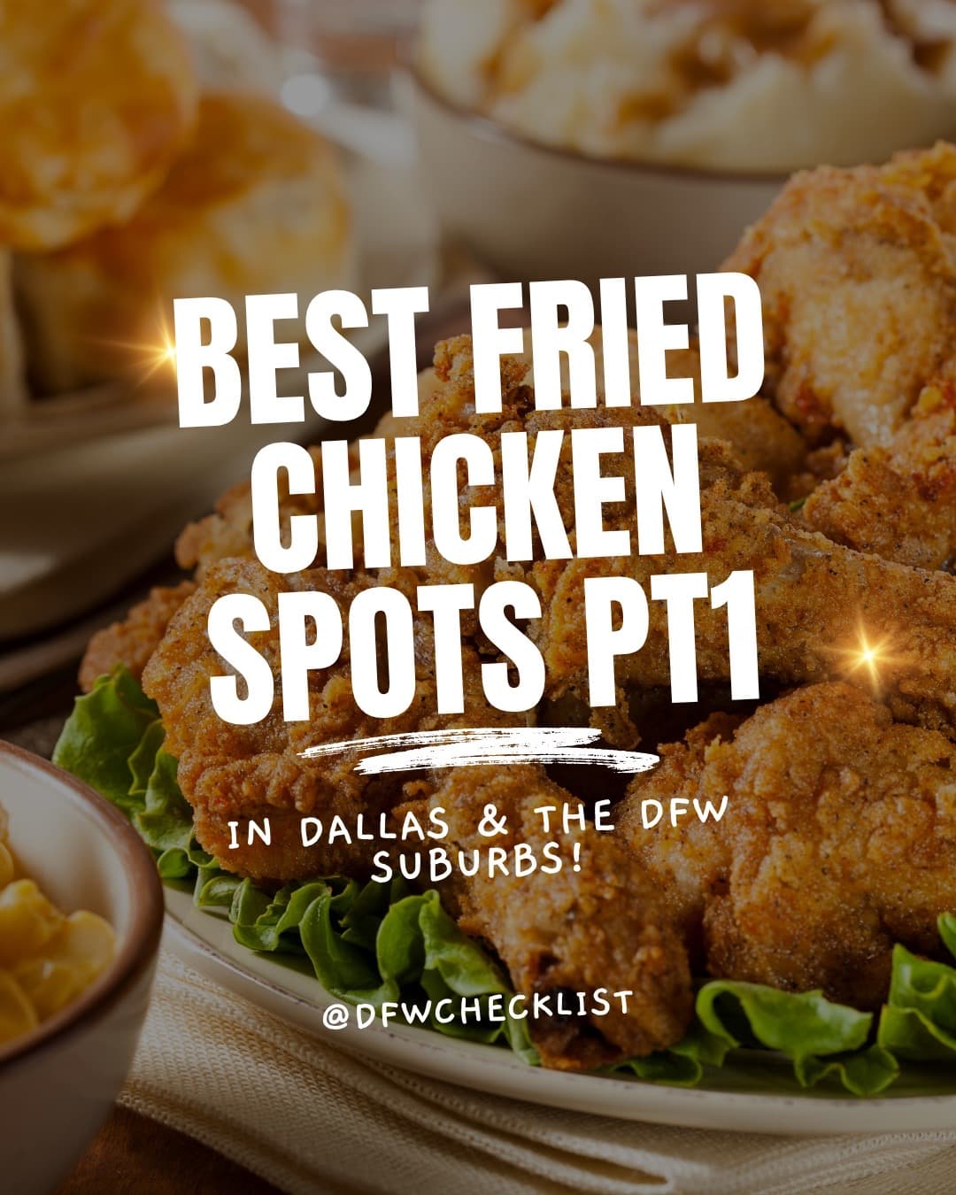 Best Fried Chicken Spots Across Dallas And DFW